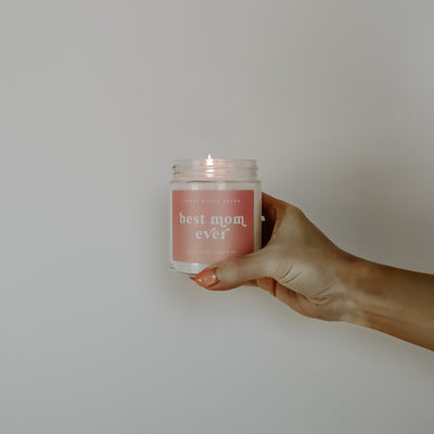 Best Mom Ever! Soy Candle - Clear Jar - 9 oz