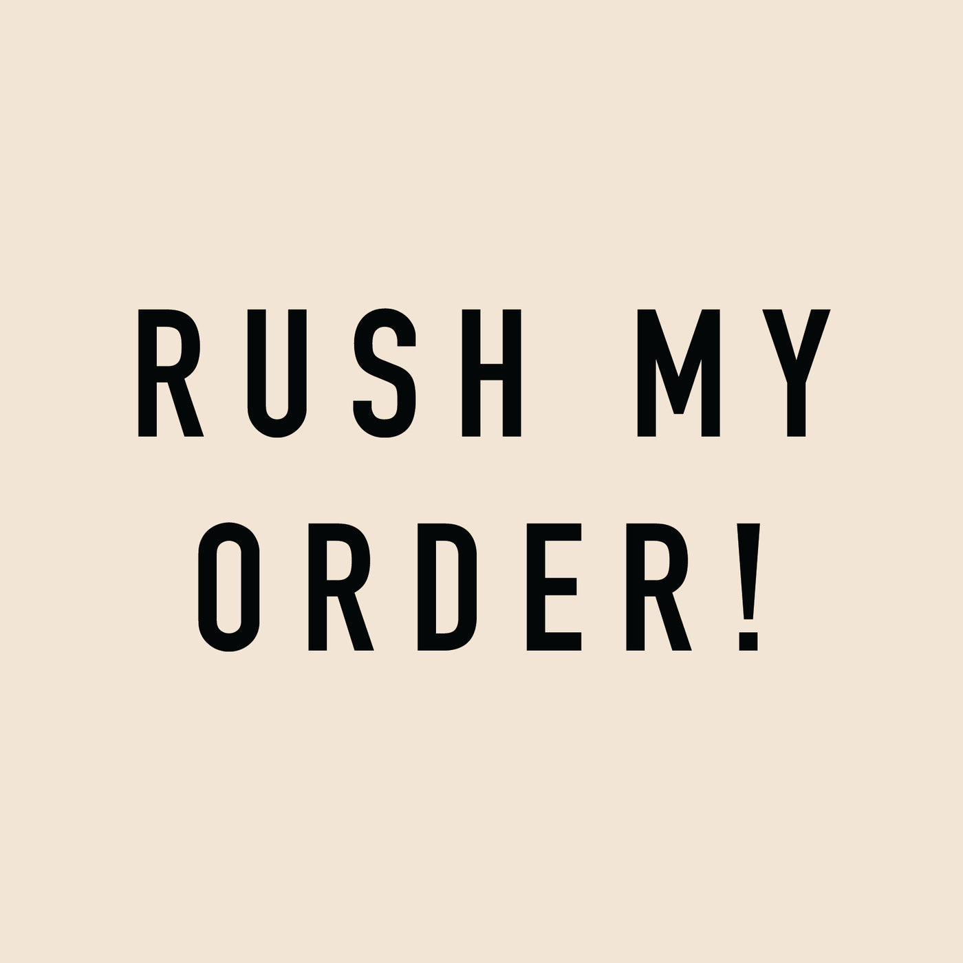 Rush My Order